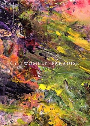 Seller image for Cy Twombly- Paradise. for sale by Antiquariat Querido - Frank Hermann