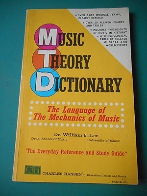 Image du vendeur pour Music Theory Dictionary - The language of the mechanics of Music mis en vente par Frederic Delbos