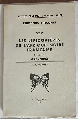 Les Lépidoptères de l'Afrique Noire Française : fascicule 3 : Lycaenidés