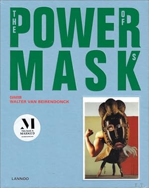 Seller image for Powermask the power of masks. / Walter van Beirendonck for sale by BOOKSELLER  -  ERIK TONEN  BOOKS