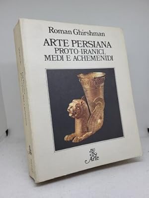 Image du vendeur pour Arte persiana. Proto-Iranici, Medi e Achemenidi mis en vente par Studio Bibliografico Stendhal