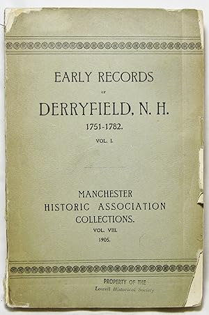 Image du vendeur pour Early Records of the Town of Derryfield now Manchester, N.H., 1751-1782, Volume I and VIII mis en vente par The BookChase