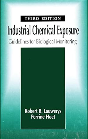 Seller image for Industrial Chemical Exposure: Guidelines for Biological Monitoring, Third Edition for sale by -OnTimeBooks-