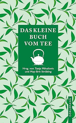 Seller image for Das kleine Buch vom Tee for sale by moluna