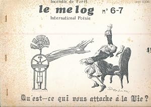 Seller image for Le Melog 6 - 7. International posie. Qu'est ce qui vous attache  la vie ? for sale by LIBRAIRIE GIL-ARTGIL SARL