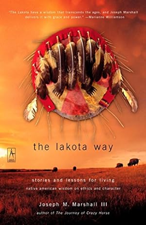 Image du vendeur pour The Lakota Way: Stories and Lessons for Living (Compass) mis en vente par -OnTimeBooks-