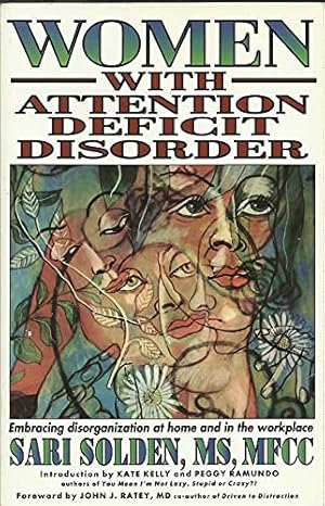 Seller image for Women with Attention Deficit Disorder: Embracing Disorganization at Home and in the Workplace for sale by Books for Life