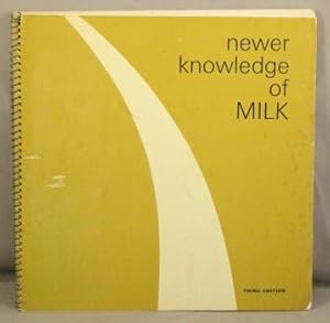 Bild des Verkufers fr Newer Knowledge of Milk. zum Verkauf von Bucks County Bookshop IOBA