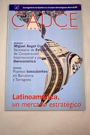 Imagen del vendedor de Cauce 2000, Ao 2001, n 106:: Autova del noroeste A-6. Tramo: Villafranca del Bierzo-Cereixal; Villafranca del Bierzo-Ambasmestas: El Can del Valcarce; Ambasmestas-Castro / Lamas: alternativa segura; Castro / Lamas Noceda; Noceda-Agueira: complejidad constructiva; Ageira-Cereixal: Extructuras especiales; Ampliacin del Recinto Ferial del parque Juan Carlos I, en Madrid: Calidad y Versatilidad; Emisario y estacin depuradora de aguas residuales de Zamora: en defensa del Medio Ambiente; Nuevo puente "Juan Pablo Duarte" sobre el ro Ozama, en Santo Domingo (Repblica Dominicana): Solucin esencial a la venta por Alcan Libros