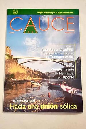 Bild des Verkufers fr Cauce 2000, Ao 2006, n 132:: Ingeniera civil y medioambiente: un compromiso social; Luis Berga Casafont, Presidente de la Comisin Internacional de Grandes Presas (ICOLD); Autova de los viedos: Tramo: Consuegra-Tomelloso; Plan de ampliacin de la red de metro de Madrid 2003-2007; Aeropuerto "Don Quijote" en Ciudad Real; Puente de Santa Luca en Montevideo, Uruguay zum Verkauf von Alcan Libros