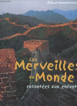 Image du vendeur pour Les Merveilles du monde racontes aux enfants mis en vente par Le-Livre