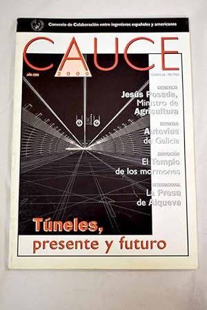 Image du vendeur pour Cauce 2000, Ao 1996, n 74:: Las torres Puerta Europa de Madrid. Umbral de modernidad.; Va rpida del Salns, en Pontevedra.; El tnel Galindo-El Parque, del plan integral de saneamiento de Bilbao y su comarca.; Regenaracin de la playa de la Zurriola.; Agustn de Betancourt y Molina. El legado del Genio mis en vente par Alcan Libros