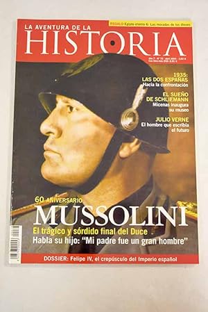 Image du vendeur pour La Aventura de la Historia, Ao 2005, n 78, Felipe IV. El Imperio acosado:: Espaa, 1935. Hacia la confrontacin; Mussolini. Un trgico y srdido eplogo; Romano Mussolini: "mi padre fue un gran hombre"; El integrista frvolo; poca de reformas; Olivares, el sueo centralista; 1640, el ao fatdico; El final, el Rey al remo; El Atlas del marqus de Heliche; Micenas, el sueo de Schliemann; Exposiciones con Historia: las imgenes pobres del Quijote; As se escribe la Historia: Haifa y la utopa de los templarios; Ciencia: Einstein, del mito a la persona; Armas: las espadas de los celtas; Antropologa: leoneras medievales; Dichos y hechos: sapere aude!; Cocina: El banquete de los alcaldes; Monedas: el durillo, rival del duro; Cine: Omagh, la verdad de las vctimas; Literatura: inolvidable J mis en vente par Alcan Libros