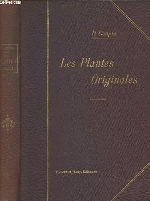 Bild des Verkufers fr Les plantes originales (2e dition) zum Verkauf von Le-Livre