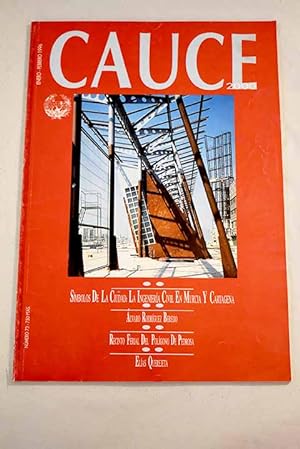 Imagen del vendedor de Cauce 2000, Ao 1995, n 68:: El centro comercial l'Illa Diagonal de Barcelona: La manzana de oro; La Presa de Guadalcacn II: Un Coloso sobre las aguas; Estacin depuradora de Plasencia: defensa de recursos; El Estadio de Atletismo de la Ciudad Deportiva de Madrid: Versatilidad y diseo; Autopista Buga-Tulua-La Paila, en Colombia a la venta por Alcan Libros