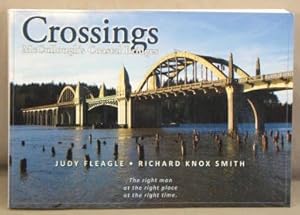 Crossings; McCullough's Coastal Bridges.