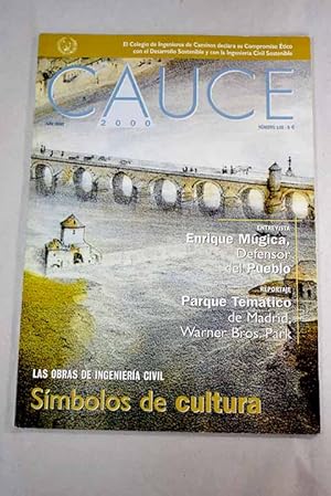 Imagen del vendedor de Cauce 2000, Ao 2002, n 108:: Obras de ingeniera civil. Smbolos de cultura.; Parque Temtico Warner Bros. Park. Atraccin planificada.; Autova Albacet-Murcia. Tramo Albacete-Venta del Olivo. Conexin necesaria.; Centro comercial "Parque Principado", en Siero (Asturias). Impulso econmico y social.; Ampliacin del puerto de la Condomina, en Mnaco. Una obra original y compleja a la venta por Alcan Libros