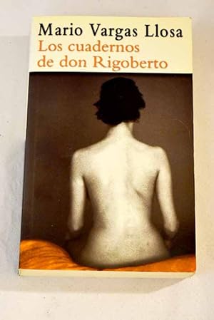 Imagen del vendedor de Los cuadernos de don Rigoberto a la venta por Alcaná Libros