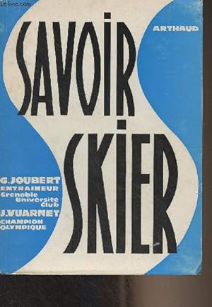 Seller image for Savoir skier for sale by Le-Livre