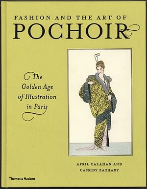 Seller image for Fashion and the Art of Pochoir. The Golden Age of Illustration in Paris. for sale by Schsisches Auktionshaus & Antiquariat