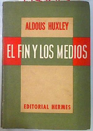 Imagen del vendedor de El fin y los medios a la venta por Almacen de los Libros Olvidados