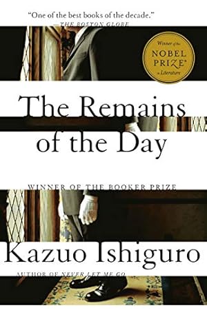 Imagen del vendedor de The Remains of the Day: Winner of the Nobel Prize in Literature a la venta por -OnTimeBooks-