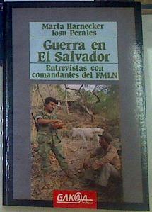 Imagen del vendedor de Guerra en El Salvador. Entrevistas con comandantes del FMLN a la venta por Almacen de los Libros Olvidados