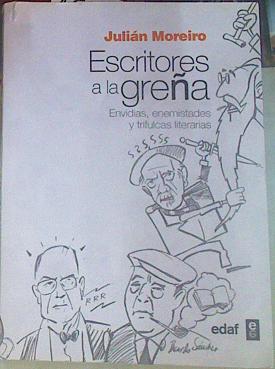 Seller image for Escritores a la grea for sale by Almacen de los Libros Olvidados