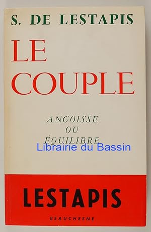 Bild des Verkufers fr Le couple Angoisse ou quilibre zum Verkauf von Librairie du Bassin