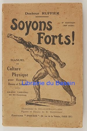 Soyons Forts ! Manuel de Culture physique élémentaire