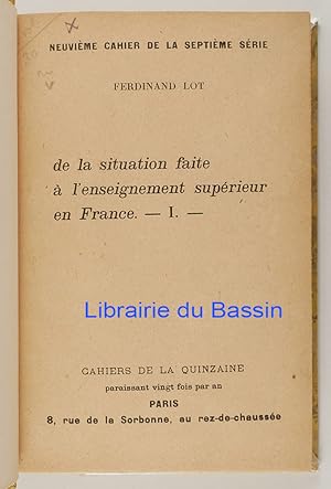 De la situation faite à l'enseignement supérieur en France 2 Volumes