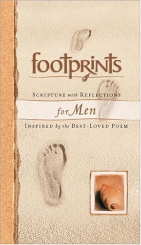 Bild des Verkufers fr Footprints Scripture with Reflections for Men: Inspired by the Best-Loved Poem zum Verkauf von Reliant Bookstore