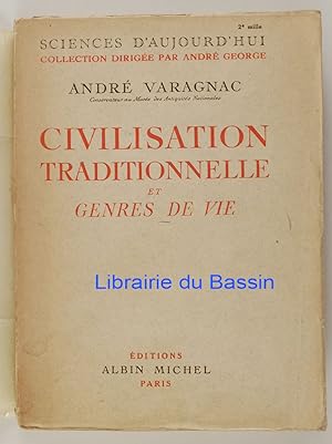 Imagen del vendedor de Civilisation traditionnelle et genres de vie a la venta por Librairie du Bassin