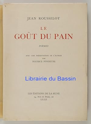 Imagen del vendedor de Le got du pain a la venta por Librairie du Bassin
