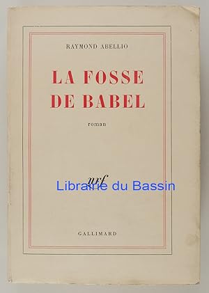 Image du vendeur pour La fosse de Babel mis en vente par Librairie du Bassin