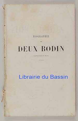 Immagine del venditore per Biographie des deux Bodin (Jean-Franois et Flix) Rfutation de M. Godard-Faultrier venduto da Librairie du Bassin