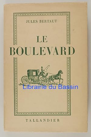 Image du vendeur pour Le boulevard mis en vente par Librairie du Bassin