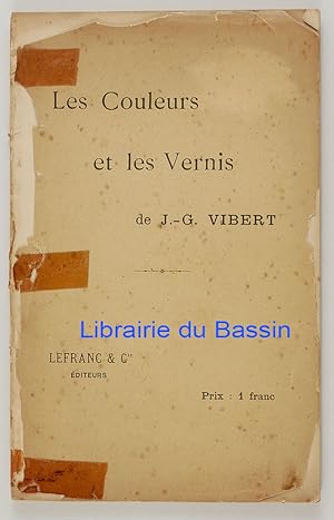 Notes et Renseignements sur les produits préparés pour la peinture artistique d'après les procédé...