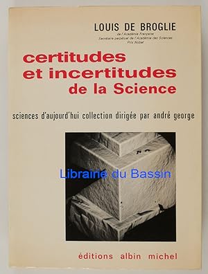 Bild des Verkufers fr Certitudes et Incertitudes de la Science zum Verkauf von Librairie du Bassin