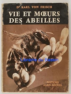Bild des Verkufers fr Vie et moeurs des abeilles (Aus dem leben der bienen) zum Verkauf von Librairie du Bassin