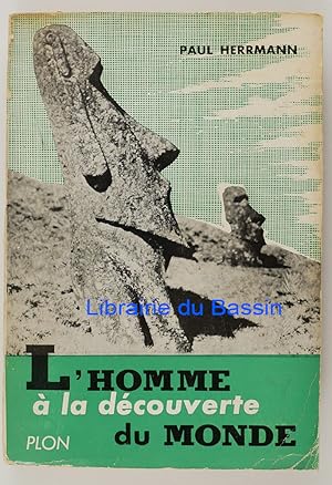 Seller image for L'homme  la dcouverte du monde for sale by Librairie du Bassin