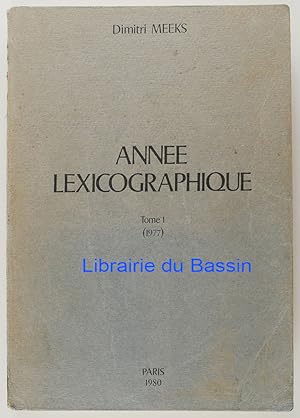 Année lexicographique Tome I 1977