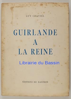 Imagen del vendedor de Guirlande  la reine a la venta por Librairie du Bassin