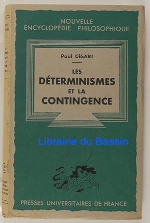Seller image for Les dterminismes et la contingence for sale by Librairie du Bassin