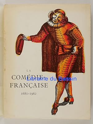 La Comédie-Française 1680-1962