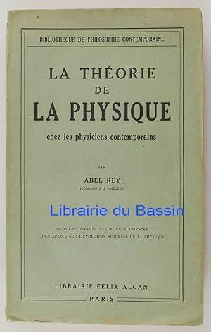 La théorie de la physique chez les physiciens contemporains