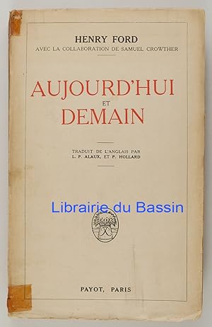 Imagen del vendedor de Aujourd'hui et demain a la venta por Librairie du Bassin