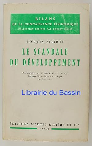Seller image for Le scandale du dveloppement for sale by Librairie du Bassin