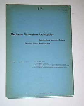 Moderne Schweizer Architektur. Architecture moderne Suisse . Modern Swiss architecture. II/4.