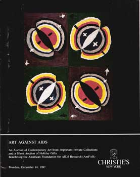 Art Against AIDS,An Auction of Contemporary Art from Important Private Collections Benefiting the...